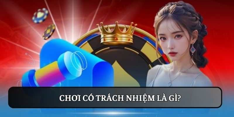 choi co trach nhiem la gi