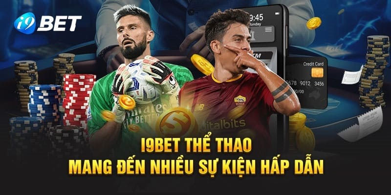 man nhan voi nhung giai dau the thao i9bet chuyen nghiep