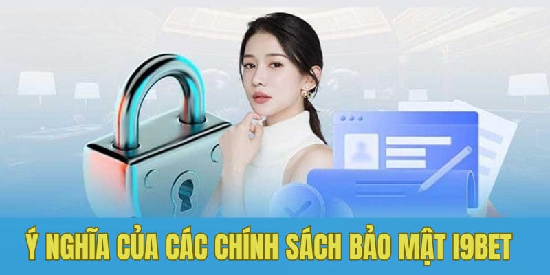 y nghia cua chinh sach bao mat